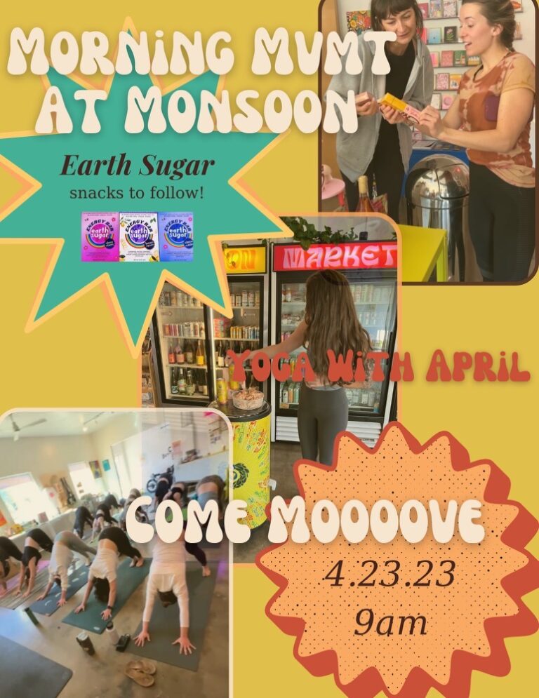 morning movement yoga at monsoon April 23rd