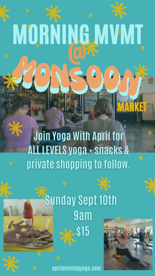 Yoga at Monsoon Market Sun. Sep. 10th 9am