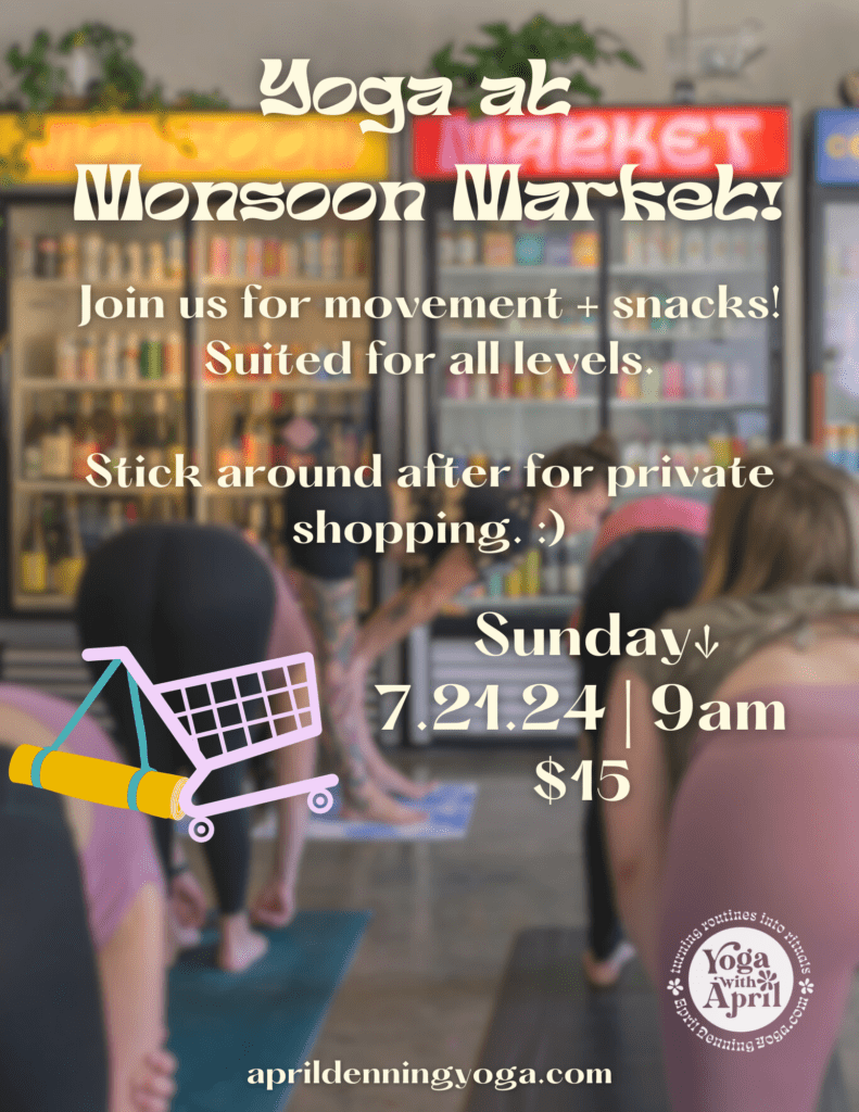 Yoga in Phoenix at Monsoon Market every month!